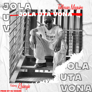 Jola Uta Vona by Tallman Maguire, Khanyie