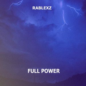 FULL POWER by Rablexz