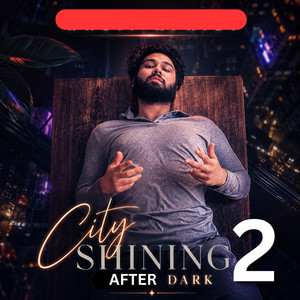 City Shining After Dark 2 by WASIF AFRIDI, Kai Cenat
