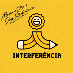 INTERFERÊNCIA by Maurício DTS, INTERFERÊNCIA, Gedson Dias