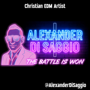 The Battle is Won by Alexander Di Saggio