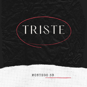 TRISTE by Montego SB