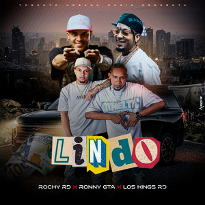 Los kings rd, Rochy RD & RONNY GTA - Lindo