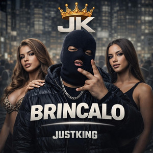 Brincalo by JustKing