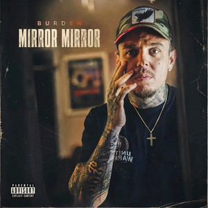 Mirror Mirror by Burden