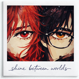 Shine Between Worlds by Gabe Takei, SUGAR
