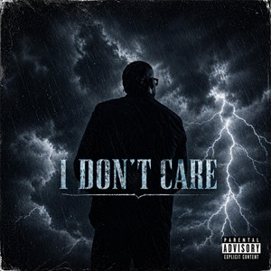 I Don't Care by TrueCasper