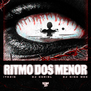Ritmo dos Menor by Itkzin, DJ CHRISL, Dj Nino MDK
