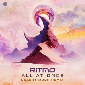 All at Once - Desert Moon remix by Ritmo, Desert Moon