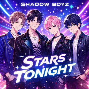 Stars Tonight by Shadow Boyz