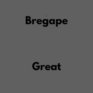 Great by BREGAPE