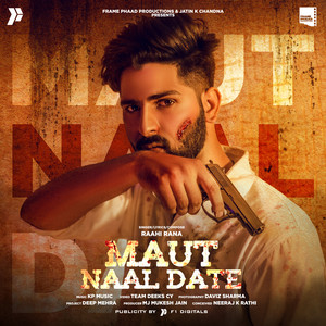 Maut Naal Date by Raahi Rana