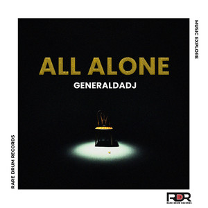 All Alone by Generaldadj