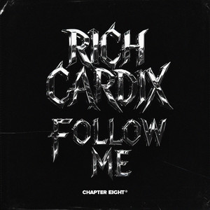 Follow Me by Rich Cardix