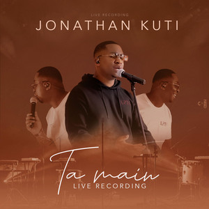 Ta main by Jonathan KUTI
