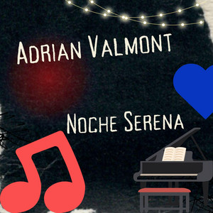 Noche Serena by Adrian Valmont