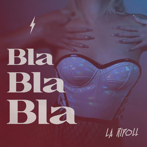 Bla Bla Bla