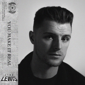 You Make It Real by Link Lewis