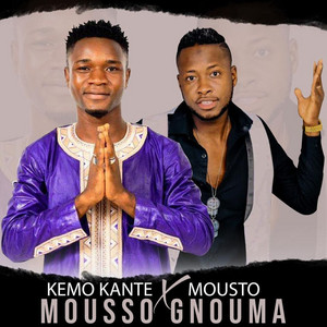 Kemo Kante - Mousso Gnouma (feat. Mousto)