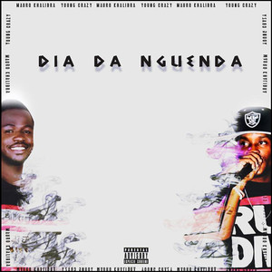 Dia da Nguenda by Meuro Kalibra, Young Crazy