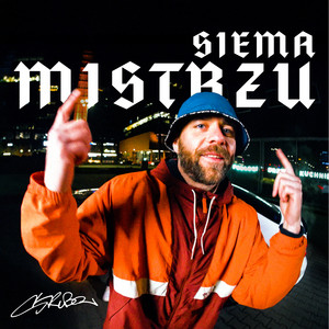 SIEMA MISTRZU by Skrubol, Marceli Bober
