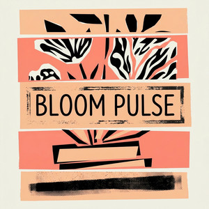 Bloom Pulse by Kreos
