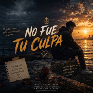 No Fue Tu Culpa by Kaizen RD
