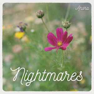 Nightmares - Radio Edit by Anora