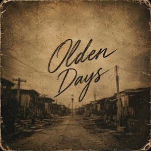 Olden Days by Mr Sexy Cpt