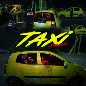 Taxi by Otra Dosis