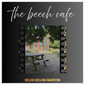 The Beech Cafe by Helen Keeling-Marston