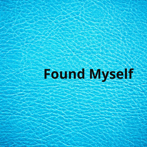 Found Myself by Sendakure
