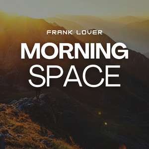 Morning Space by Frank Lover