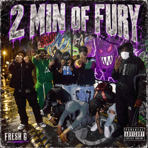 2 Minutes of Fury by Fresh G