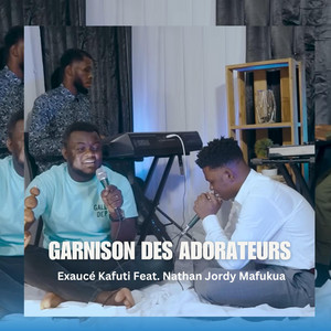 Garnison des adorateurs (Live) (feat. Nathan Jordy Mafukua)