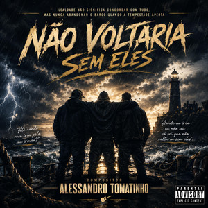 Não voltaria sem eles by Alessandro Tomatinho