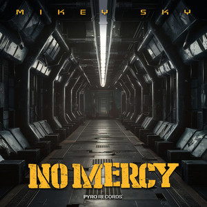 No Mercy by Mikey Sky