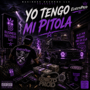 Yo Tengo Mi Pitola by ElNietoProd