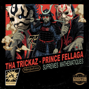 Suprêmes Mathématiques by Prince Fellaga, Tha Trickaz, Agallah The Don