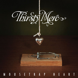 Mousetrap Heart - Single Edit