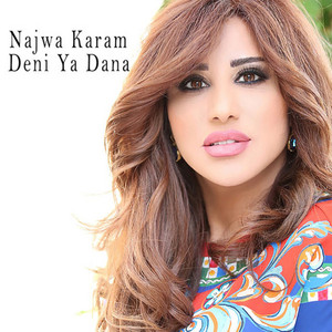 Deni Ya Dana by Najwa Karam