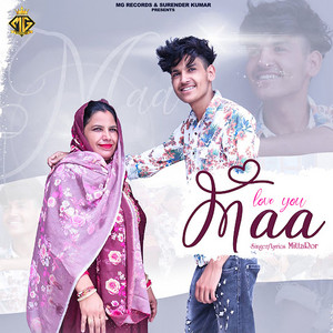 Love You Maa by Mitta Ror
