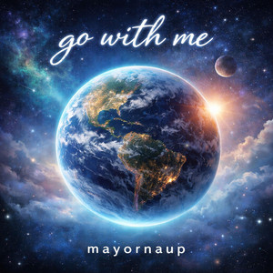 mayornaup — Go With Me (2026)