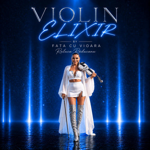 Violin Elixir by Raluca Raducanu