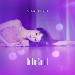 Vikki Leigh - On the Ground