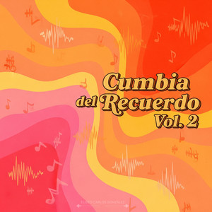 Las Estrellas, Los Chaque's, Los Originales, Grupo D'Stellos, Siete Lunas, Granizo Rojo, El Bombazo, Dalila, La Repandilla, Chili Fernandez, Daniel Agostini, Grupo Trinidad, El Arrebato, Grupo Uno, Banda Uno, Dedoberde, Escuchá, La Nueva Luna, Jambao, Grupo Bohemio, Los Continuados, Los Intrusos & Los Inquietos - Cumbia del Recuerdo, Vol. 2