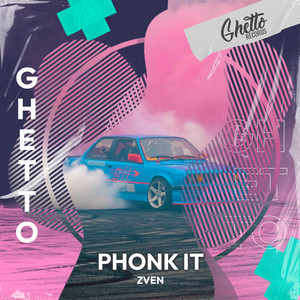 Phonk It by Zven