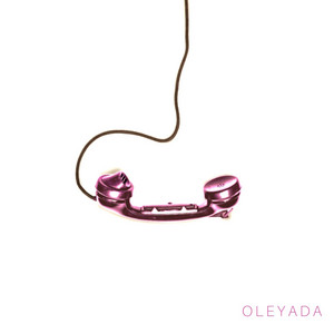 Pick Up the Phone - Oleyada
