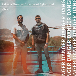 zakaria morales - Danger