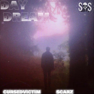 DAYDREAM by SCARZ, cursedvictim